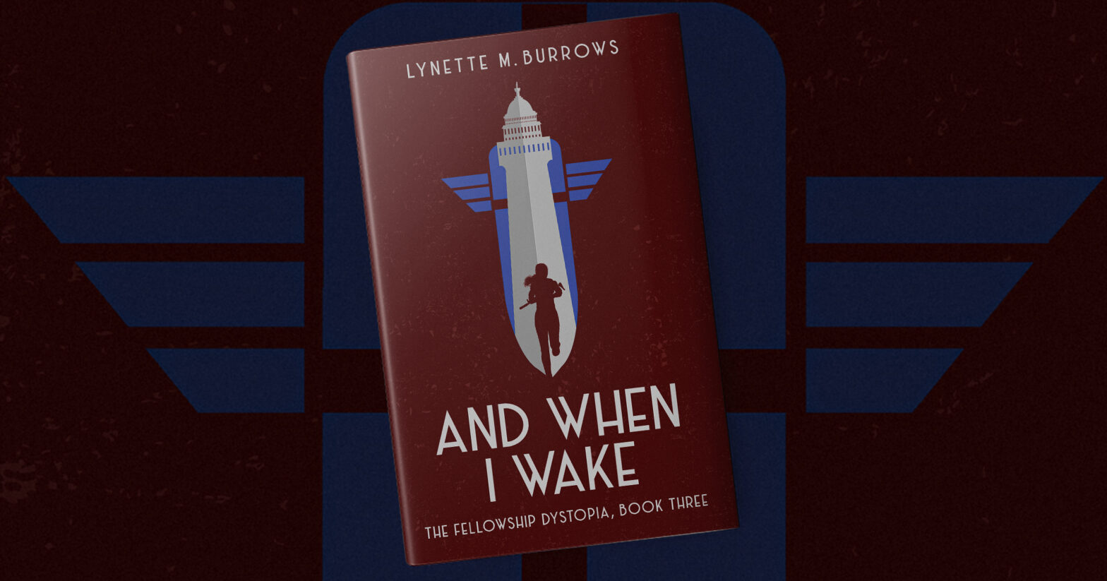 The cover of And When I Wake has a maroon background with silver lettering, the author's name is across the top and the title and subtitle are across the bottom, the image in the center consists of three layers on top of each other. The bottom layer is a bright blue Fellowship shield, on top of it is a two-D Image of the Capitol Building's cupola with a sword-like base the end of which aligns with the end and shape of the shield. A silhouette of a young woman running toward the camera holding a rifle across her chest, her forward foot touches the border of the shield/sword tip and is one with the background color