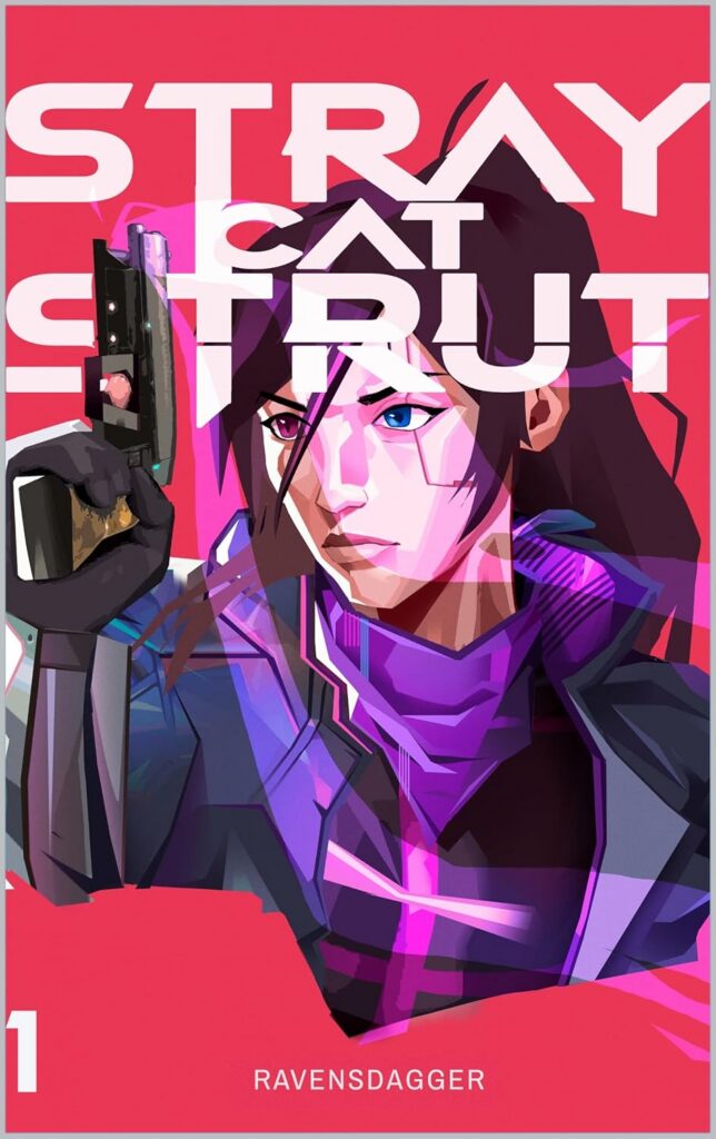Cover of Stray Cat Strut is an manga-style illustration of a woman who is wearing a leather-looking trench coat with the collar turned up. She holds a futuristic looking pistol up at shoulder level and pointed at the sky. The background is pink and the white Title font is stylized.