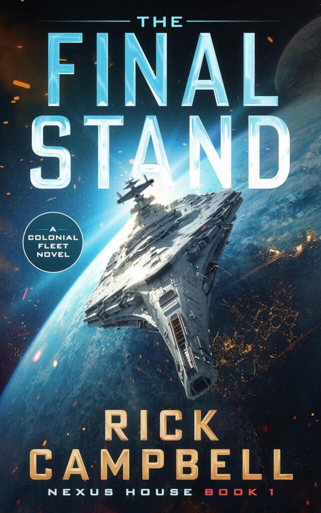 Cover of The Final stand has a space ship flying from the bottom center toward the top left. Below the ship is a blue planet. Directly below the ship the planet is black with yellow lights. Beyond the planet is space with a moon tucked into the upper right corner. There are red-orange streaks filling the space around the ship and appearing to fall to the planet.