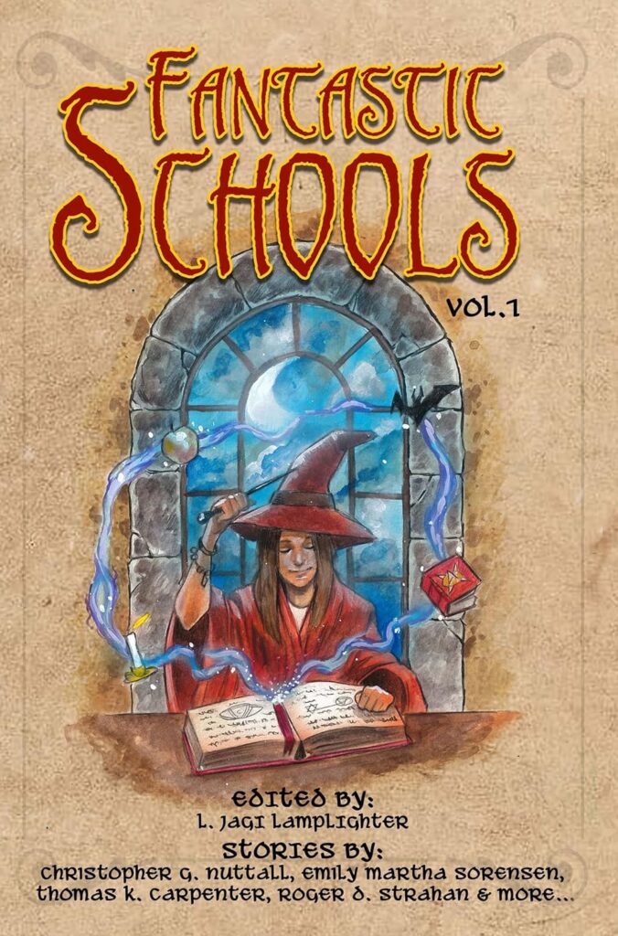 The cover of Fantastic Schools Volume 1 has an illustration of a young witch wearing a red hat and robe with an open book in front of her and a wand in one hand raised, so a line of blue magic floats a book, a bat, a silver apple and a lit candle in a circle. Behind her is an arch castle window of the magic school.